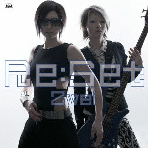 ZWEI / ツヴァイ / Re:Set