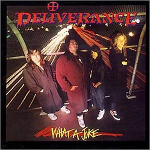 DELIVERANCE / WHAT A JOKE