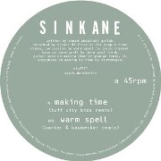 SINKANE / シンケイン / MAKING TIME/WARM SPELL