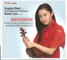 SAYAKA SHOJI / 庄司紗矢香 / SHOSTAKOVICH: VIOLIN CONCERTOS NO.1&2