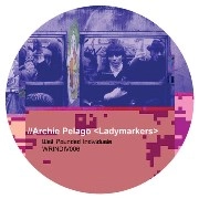 ARCHIE PELAGO / アーチー・ペラーゴ / SUBWAY GOTHIC/LADYMARKERS