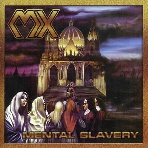 MX / エムエックス / MENTAL SLAVERY