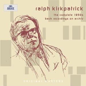 RALPH KIRKPATRICK / ラルフ・カークパトリック / COMPLETE 1950'S BACH RECORDINGS ON ARCHIV