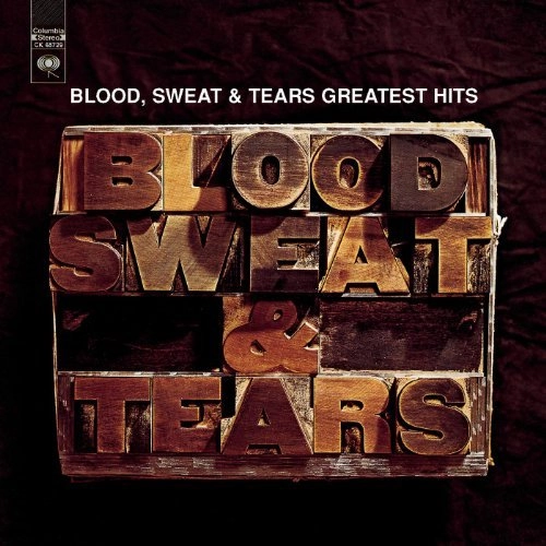 BLOOD, SWEAT & TEARS / ブラッド・スウェット&ティアーズ / GREATEST HITS