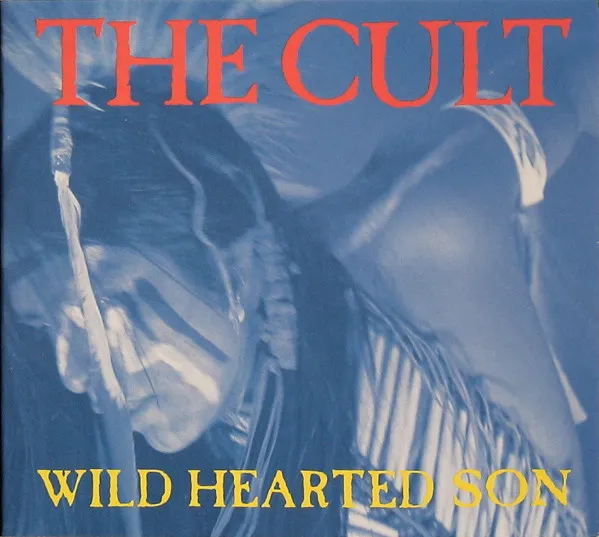 CULT / カルト / WILD HWARTED SON