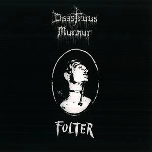 DISASTROUS MURMUR / ディザストラス・マーマー / FOLTER