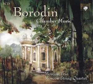 MOSCOW TRIO / MOSCOW STRING QUARTET / BORODIN: CHAMBER MUSIC