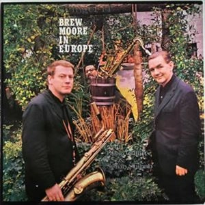BREW MOORE / ブリュー・ムーア / BREW MOORE IN EUROPE