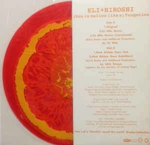 Eli + Hiroshi / (Sun Is Mellow Like A) Tangerine