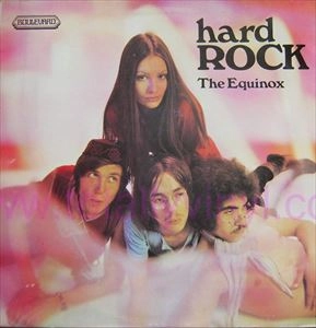 THE EQUINOX(UK) / HARD ROCK