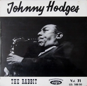 JOHNNY HODGES / ジョニー・ホッジス / RABBIT