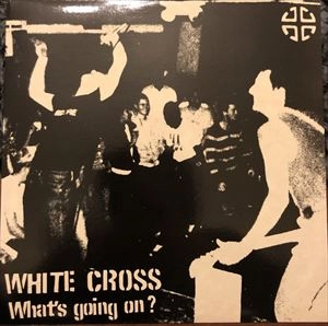 WHITECROSS / ホワイトクロス / WHAT'S GOING ON? / WHATS GOING ON?