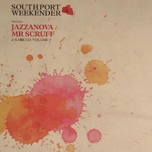 JAZZANOVA & MR. SCRUFF / SOUTHPORT WEEKENDER　VOLUME7