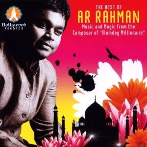 AR RAHMAN / THE BEST OF AR RAHMAN / BEST OF AR RAHMAN