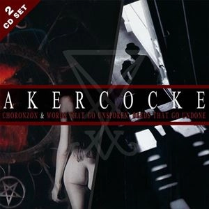 AKERCOCKE / アカーコック / CHORONZON & WORDS THAT GO UNSPOKEN DEEDS THAT GO UNDONE
