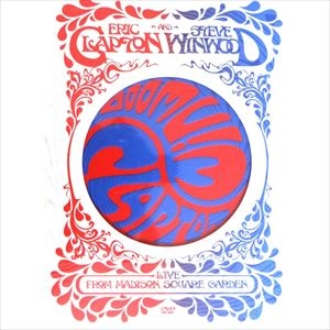 ERIC CLAPTON AND STEVE WINWOOD / エリック・クラプトン&スティーブ・ウィンウッド / LIVE FROM MADISON SQUARE GARDEN