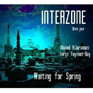 INTERZONE (WORLD) / アンテルゾン / WAITING FOR SPRING