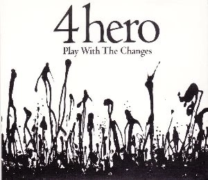 4 HERO / 4ヒーロー / PLAY WITH THE CHANGE