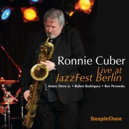 RONNIE CUBER / ロニー・キューバー / LIVE AT JAZZFEST BERLIN