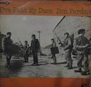 DON FARDON / I'VE PAID MY DUES