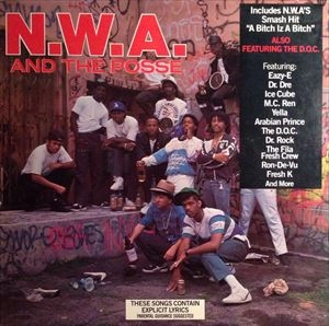 N.W.A. / N.W.A. AND THE POSSE