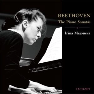 IRINA MEJOUEVA / イリーナ・メジューエワ / ベートーヴェン：ピアノ･ソナタ全集