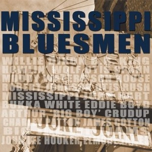 V.A. (MISSISSIPPI BLUESMEN) / MISSISSIPPI BLUESMEN