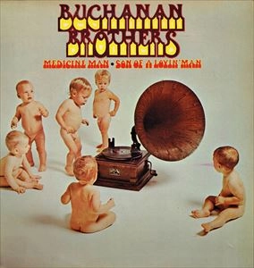 BUCHANAN BROTHERS / ブキャナン・ブラザーズ / MEDICINE MAN