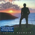 JUSTIN HAYWARD / ジャスティン・ヘイワード / SPIRITS OF THE WESTERN SKY (US)