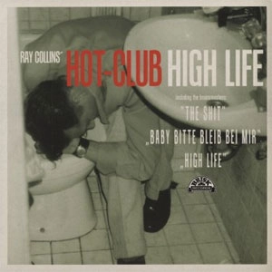 RAY COLLINS' HOT-CLUB / レイコリンズホットクラブ / HIGH LIFE