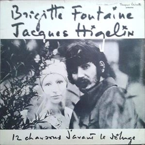 BRIGITTE FONTAINE / ブリジット・フォンテーヌ / 12 CHANSONS D'AVANT LE DELUGE / 12 CHANSONS DAVANT LE DELUGE