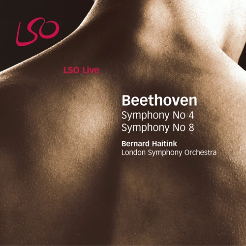 BERNARD HAITINK / ベルナルト・ハイティンク / BEETHOVEN: SYMPHONIES 4 & 8