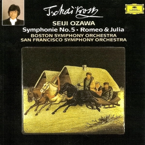 SEIJI OZAWA / 小澤征爾 / TCHAIKOVSKY:SYMPHONY NO.5/ROMEO&JULIET