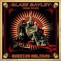 BLAZE BAYLEY & THOMAS ZWIJSEN / RUSSIAN HOLIDAY