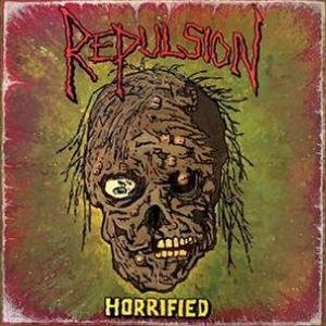 REPULSION / リパルジョン / HORRIFIED