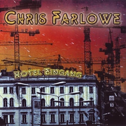 CHRIS FARLOWE / クリス・ファーロウ / HOTEL EINGANG