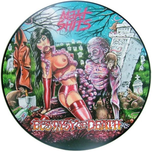 MEATSHITS / ミートシッツ / ECSTASY OF DEATH(PIC