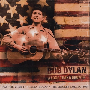BOB DYLAN / ボブ・ディラン / A LONG TIME GROWING