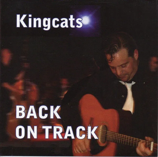 KINGCATS / キングキャッツ / BACK ON TRACK