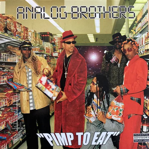 ANALOG BROTHERS (Ice-T, Pimp Rex, Kool Keith, Marc Live, Black Silver) / PIMP TO EAT