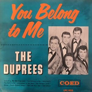 DUPREES / デュプリーズ / YOU BELONG TO ME