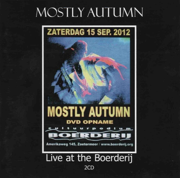 MOSTLY AUTUMN / モーストリー・オータム / LIVE AT THE BOERDERIJ (CD)