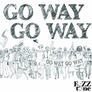 FoZZtone / GO WAY GO WAY