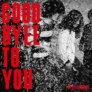 BYEE THE ROUND / バイ・ザ・ラウンド / GOOD BYEE TO YO