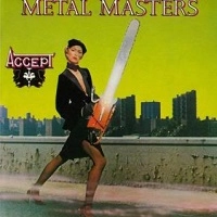 ACCEPT / アクセプト / METAL MASTERS