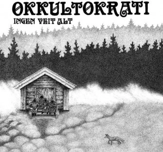 OKKULTOKRATI / INGEN VEIT ALT