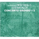 NEW TROLLS / ニュー・トロルス / CONCERTO GROSSO N3