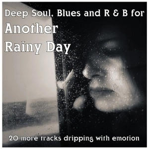 V.A. (DEEP SOUL AND R&B FOR A RAINY DAY) / ANOTHER RAINY DAY
