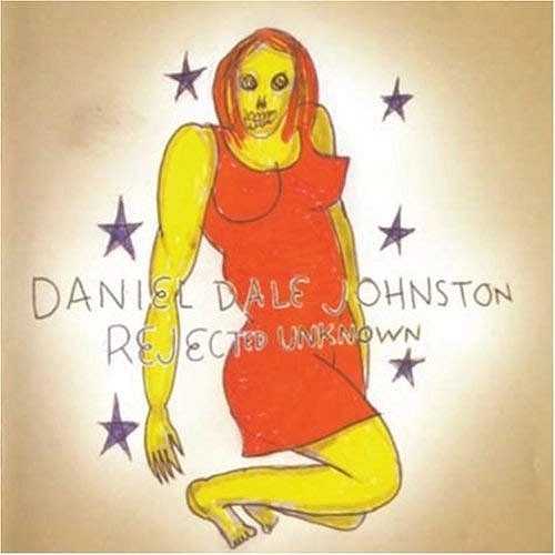 DANIEL JOHNSTON / ダニエル・ジョンストン / REJECTED UNKNOWN