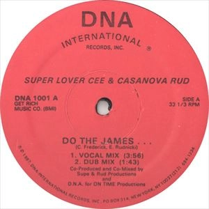 SUPER LOVER CEE & CASANOVA RUD / DO THE JAMES